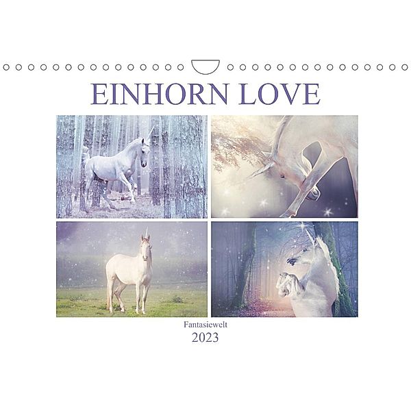 Einhorn Love - Fantasiewelt (Wandkalender 2023 DIN A4 quer), Liselotte Brunner-Klaus