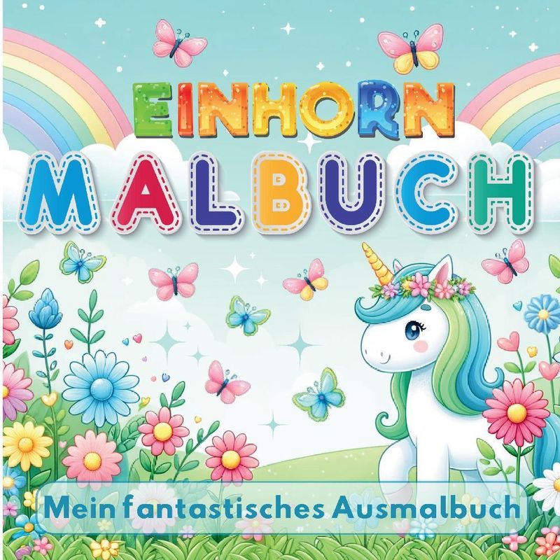 Image of Einhorn Malbuch - Mein Fantastisches Ausmalbuch Für Mädchen Ab 4 Jahre - S&L Inspirations Lounge, Kartoniert (TB)