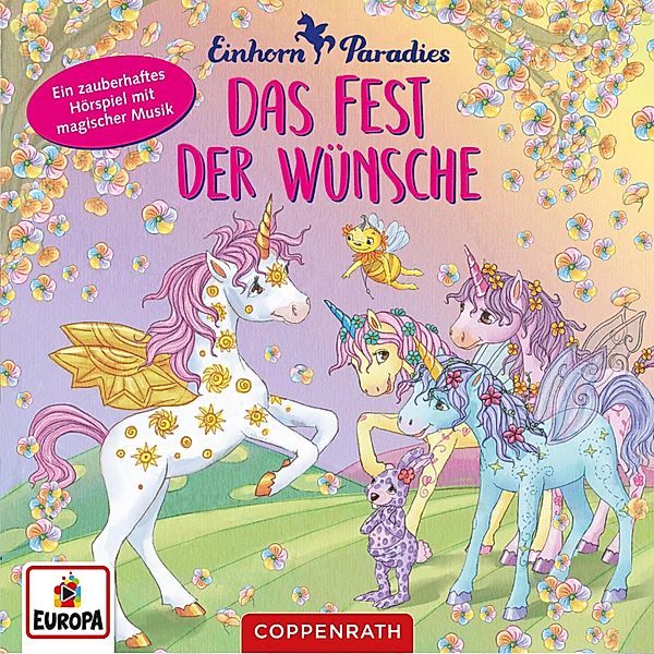 Einhorn-Paradies - Das Fest der Wünsche, Monika Finsterbusch, Anna Blum