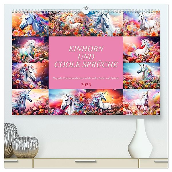 Einhorn und coole Sprüche (hochwertiger Premium Wandkalender 2025 DIN A2 quer), Kunstdruck in Hochglanz, Calvendo, Dirk Meutzner