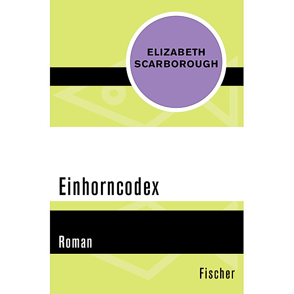 Einhorncodex, Elizabeth Ann Scarborough