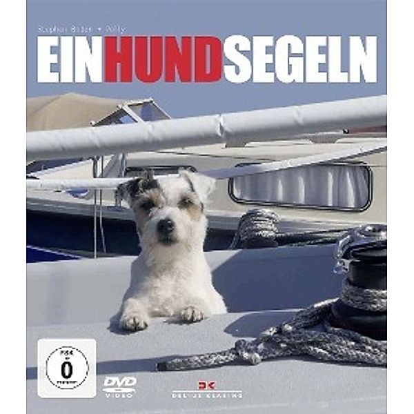 EinHundSegeln, m. DVD, Stephan Boden