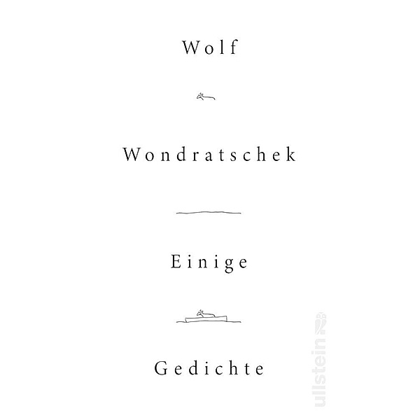 Einige Gedichte, Wolf Wondratschek