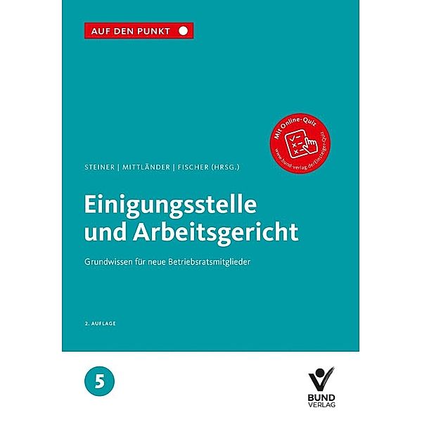 Einigungsstelle und Arbeitsgericht