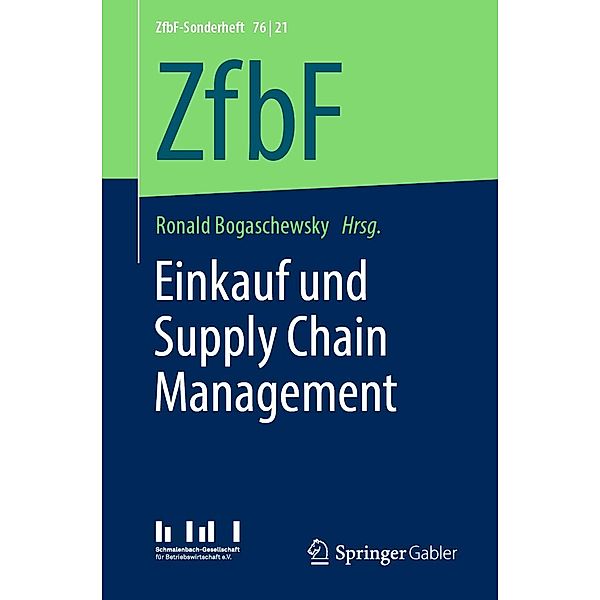 Einkauf und Supply Chain Management / ZfbF-Sonderheft Bd.76/21