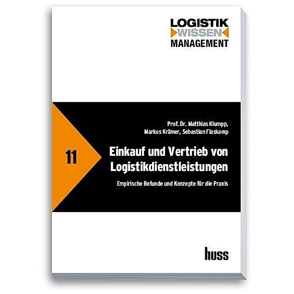 Einkauf und Vertrieb von Logistikleistungen, Sebastian Flaskamp, Matthias Klumpp, Markus Krämer
