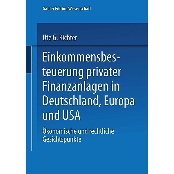 Einkommensbesteuerung privater Finanzanlagen in Deutschland, Europa und USA