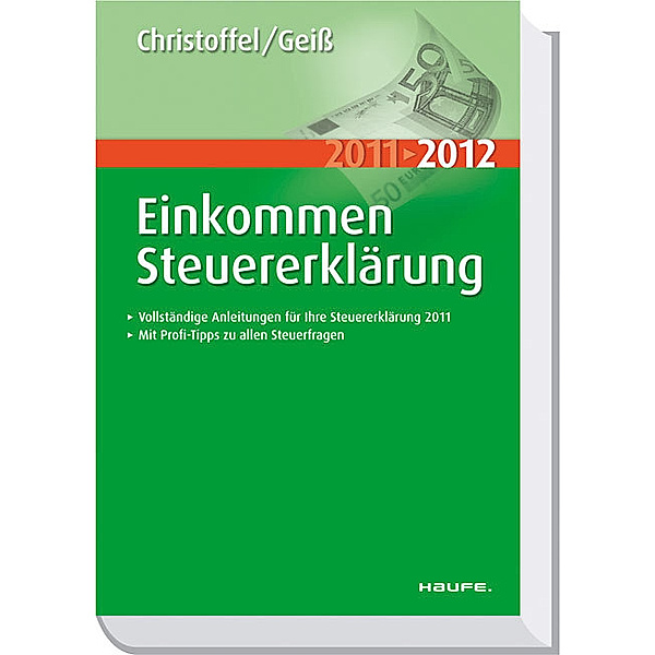 EinkommenSteuererklärung 2011/2012, Hans-Günter Christoffel, Wolfgang Geiß