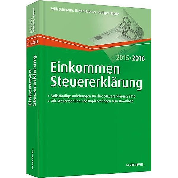 Einkommensteuererklärung 2015-2016, Willi Dittmann, Dieter Haderer, Rüdiger Happe