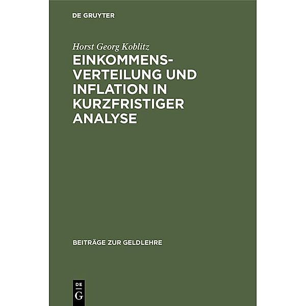 Einkommensverteilung und Inflation in kurzfristiger Analyse, Horst Georg Koblitz