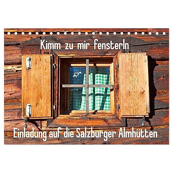 Einladung auf die Salzburger Almhütten (Tischkalender 2024 DIN A5 quer), CALVENDO Monatskalender, Christa Kramer