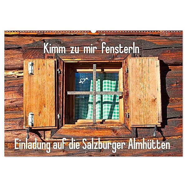 Einladung auf die Salzburger Almhütten (Wandkalender 2024 DIN A2 quer), CALVENDO Monatskalender, Christa Kramer