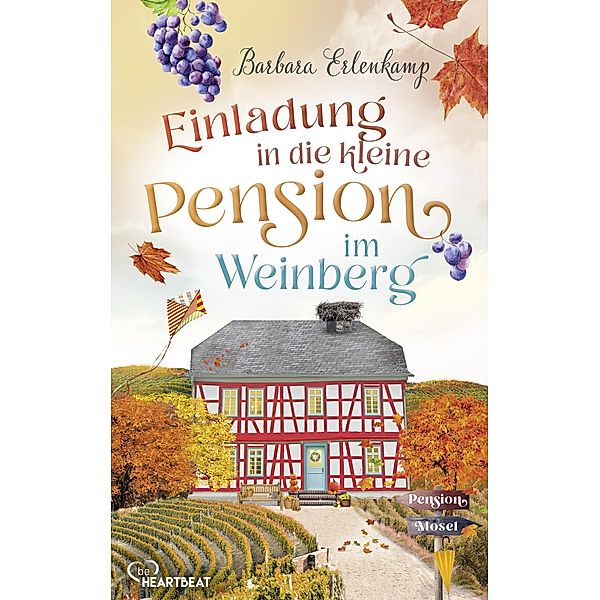 Einladung in die kleine Pension im Weinberg / Die Moselpension Bd.2, Barbara Erlenkamp