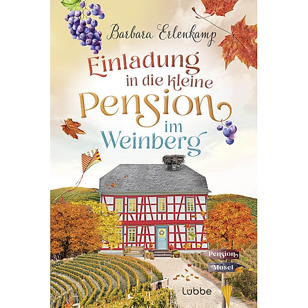Einladung in die kleine Pension im Weinberg / Die Moselpension Bd.2, Barbara Erlenkamp