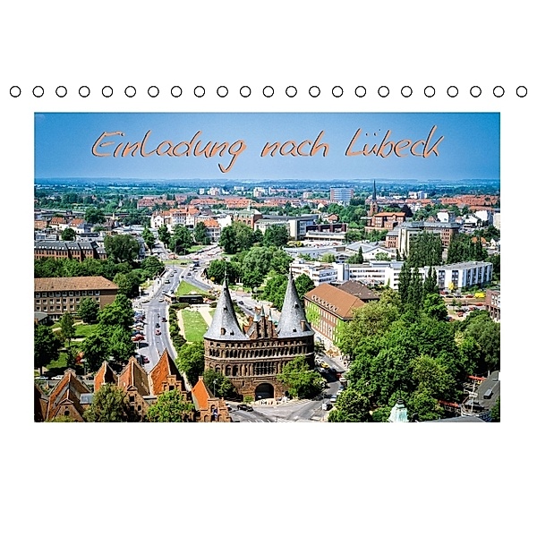 Einladung nach Lübeck (Tischkalender 2014 DIN A5 quer)