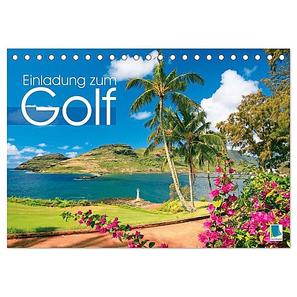 Einladung zum Golf (Tischkalender 2024 DIN A5 quer), CALVENDO Monatskalender, Calvendo