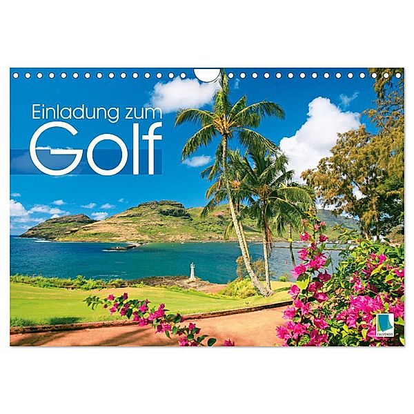 Einladung zum Golf (Wandkalender 2024 DIN A4 quer), CALVENDO Monatskalender, Calvendo