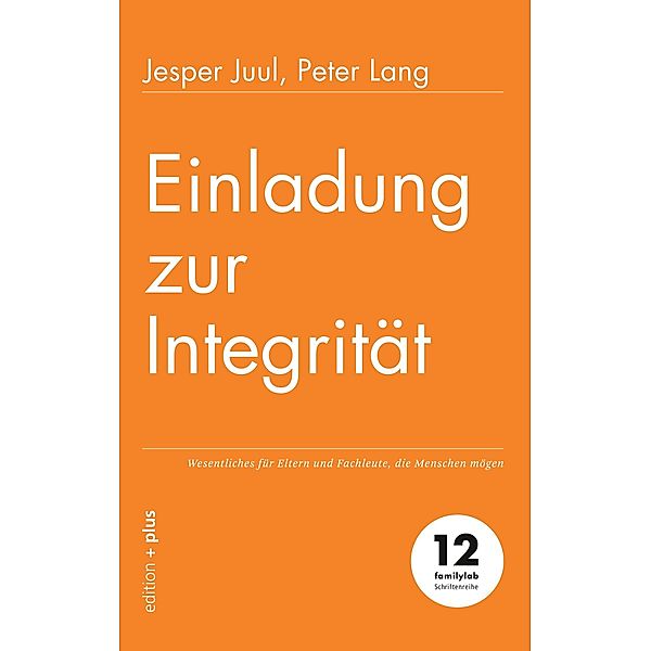 Einladung zur Integrität, Jesper Juul, Peter Lang