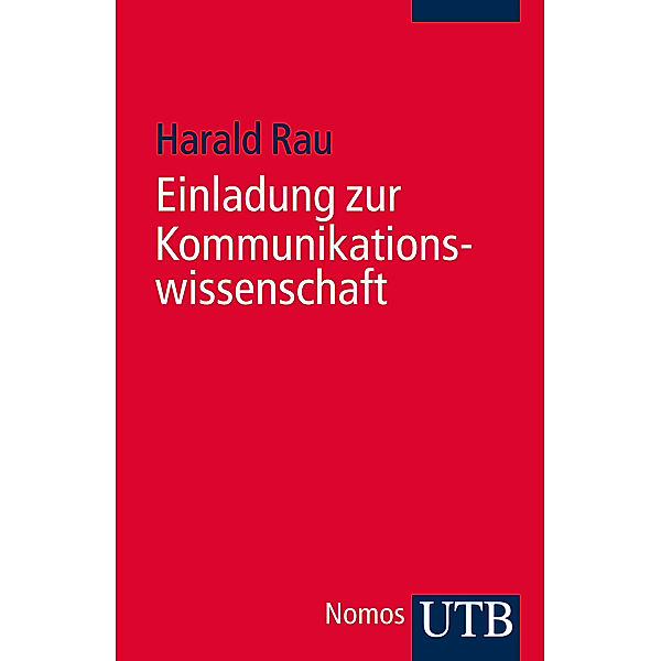 Einladung zur Kommunikationswissenschaft, Harald Rau