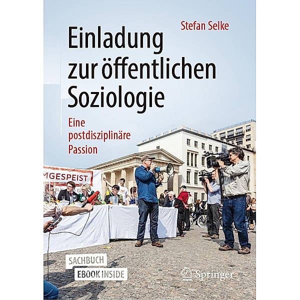 Einladung zur öffentlichen Soziologie, Stefan Selke