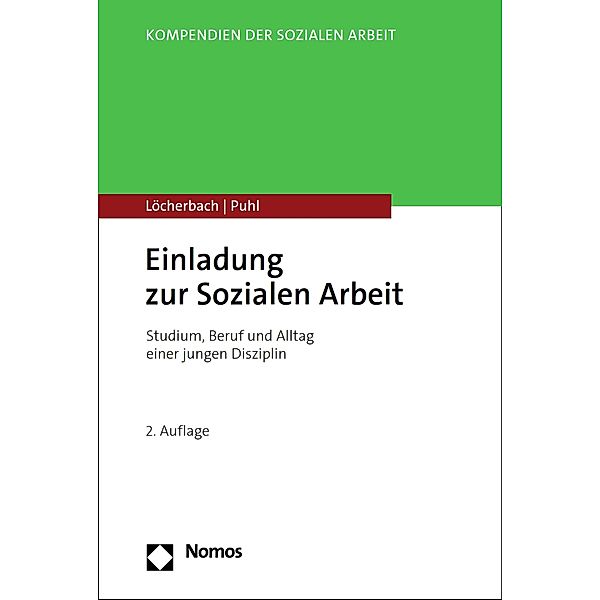 Einladung zur Sozialen Arbeit / Kompendien der Sozialen Arbeit, Peter Löcherbach, Ria Puhl