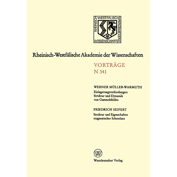 Einlagerungsverbindungen: Struktur und Dynamik von Gastmolekülen / Struktur und Eigenschaften magmatischer Schmelzen, Werner Müller-Warmuth