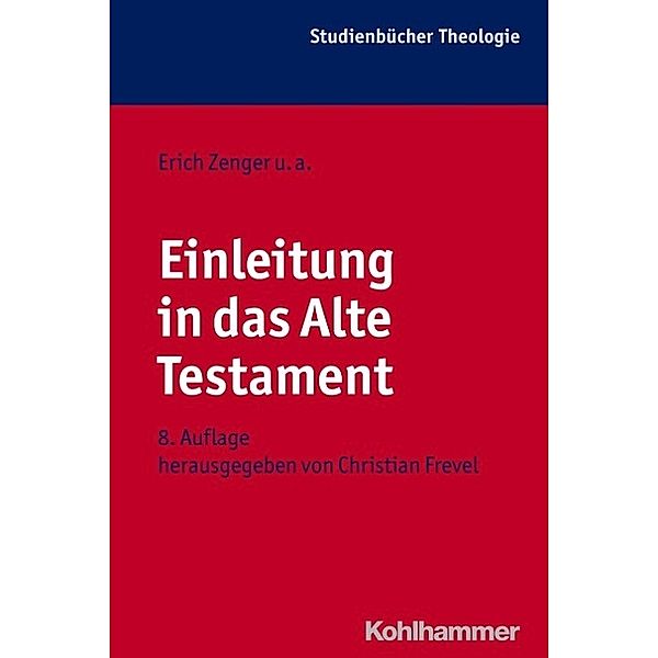 Einleitung in das Alte Testament, Erich Zenger