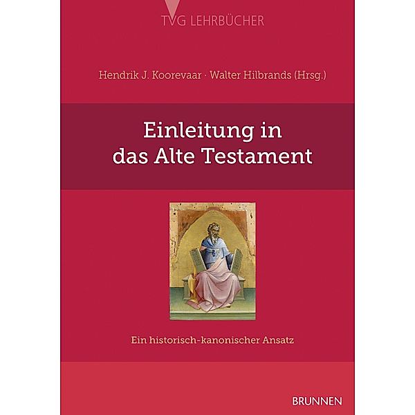 Einleitung in das Alte Testament / TVG - Lehrbücher