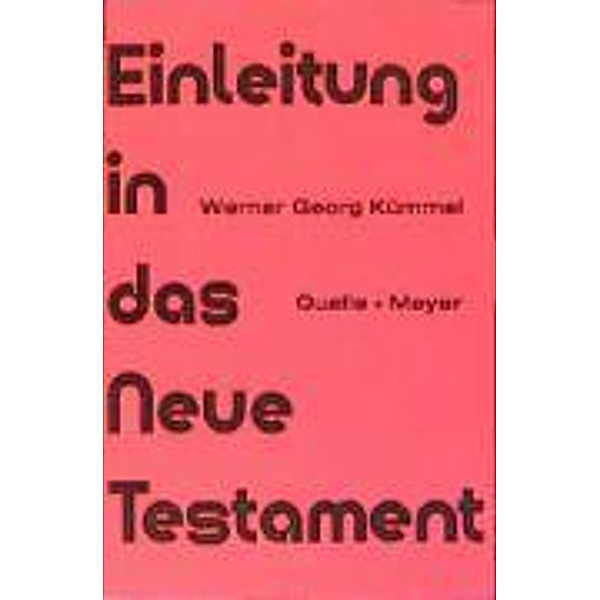 Einleitung in das Neue Testament, Werner G. Kümmel