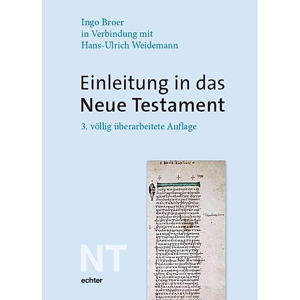 Einleitung in das Neue Testament, Ingo Broer, Hans-Ulrich Weidemann