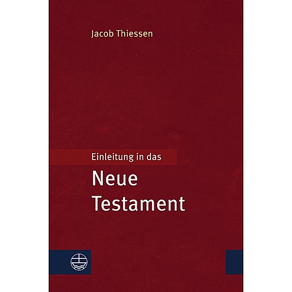 Einleitung in das Neue Testament, Jacob Thiessen