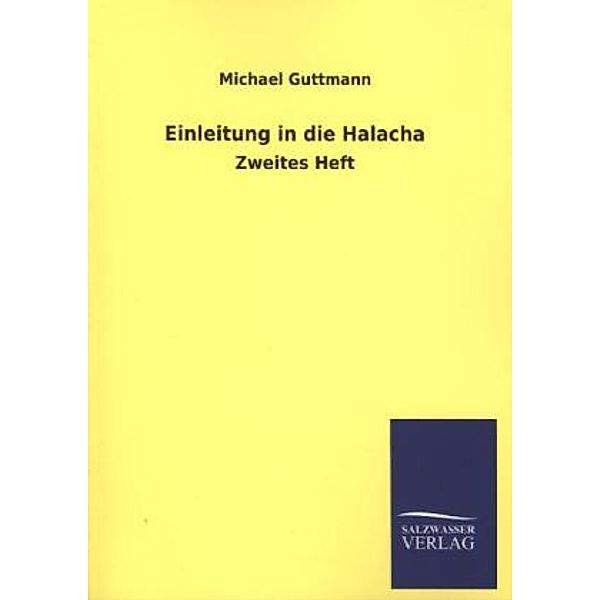 Einleitung in die Halacha.H.2, Michael Guttmann
