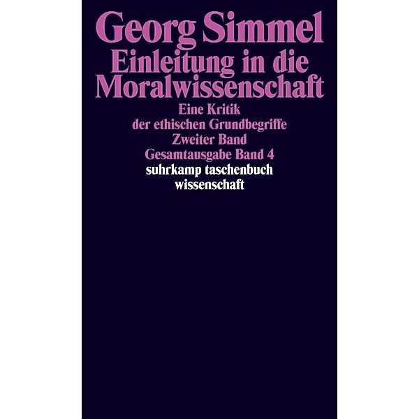 Einleitung in die Moralwissenschaft.Bd.2, Georg Simmel