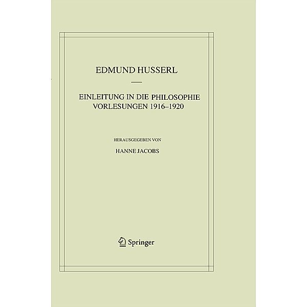 Einleitung in die Philosophie. Vorlesungen 1916-1920 / Husserliana: Edmund Husserl - Materialien Bd.9, Edmund Husserl