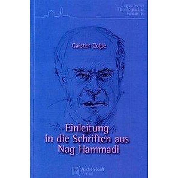 Einleitung in die Schriften aus Nag Hammadi, Carsten Colpe