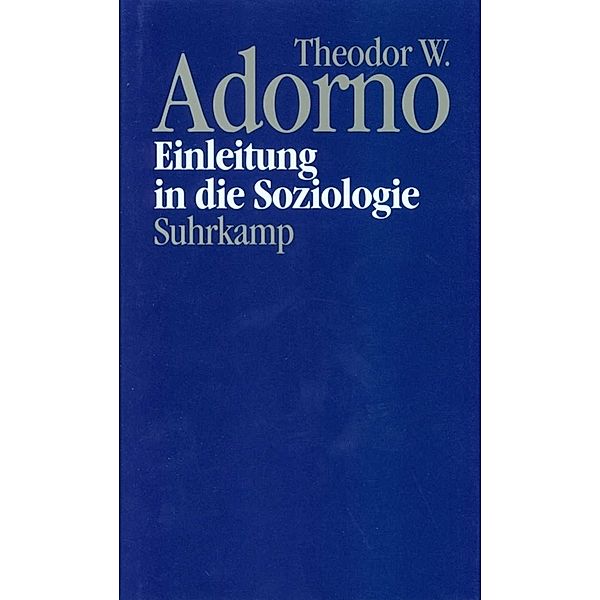 Einleitung in die Soziologie (1968), Theodor W. Adorno