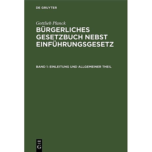 Einleitung und Allgemeiner Theil, Gottlieb Planck