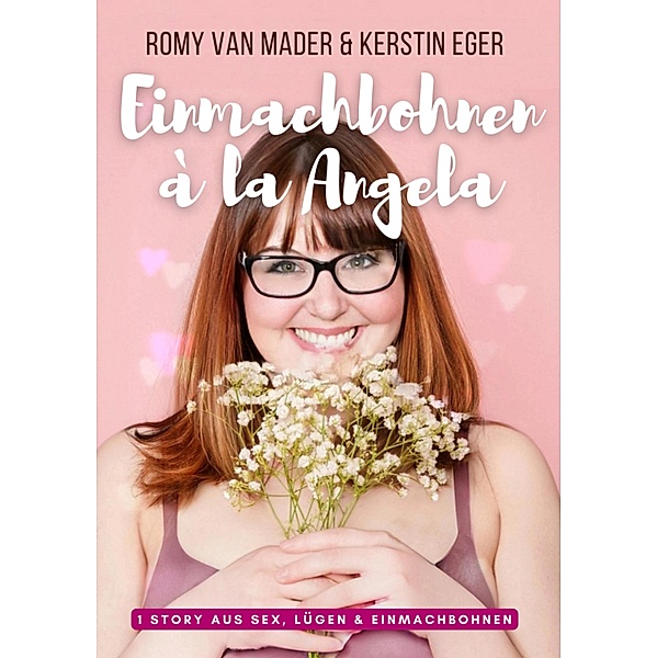 Einmachbohnen à la Angela, Romy van Mader