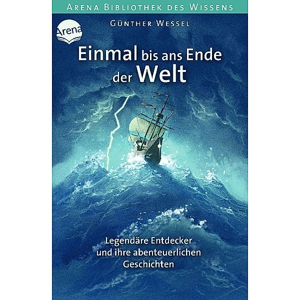 Einmal bis ans Ende der Welt, Günther Wessel