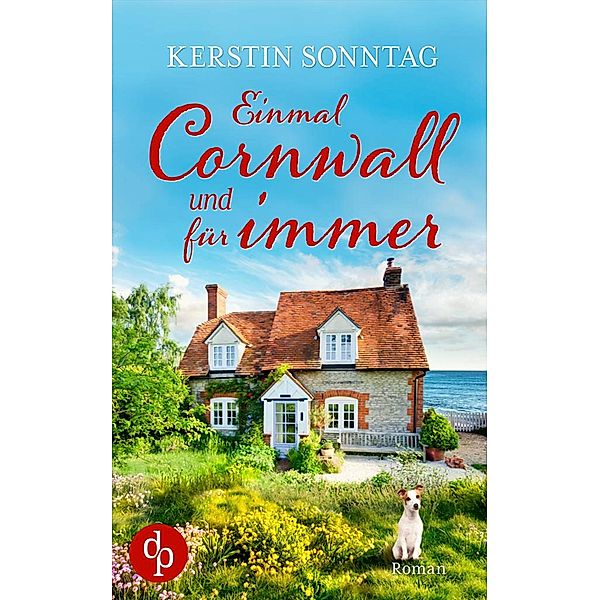 Einmal Cornwall und für immer, Kerstin Sonntag