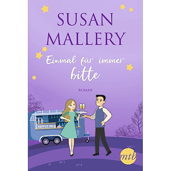 Einmal für immer, bitte / Happily Inc Bd.4, Susan Mallery