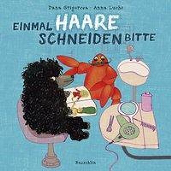 Einmal Haare Schneiden bitte, Dana Grigorcea