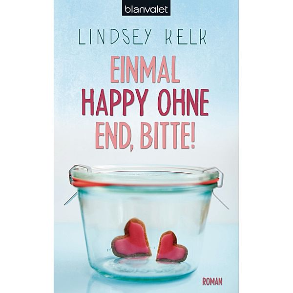 Einmal Happy ohne End, bitte!, Lindsey Kelk