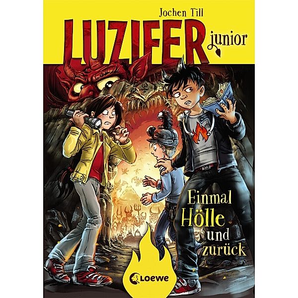 Einmal Hölle und zurück / Luzifer junior Bd.3, Jochen Till