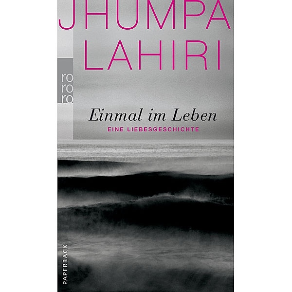 Einmal im Leben, Jhumpa Lahiri