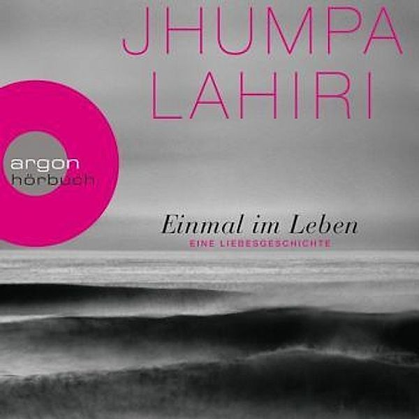 Einmal im Leben, 4 Audio-CDs, Jhumpa Lahiri