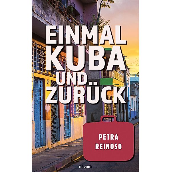 Einmal Kuba und zurück, Petra Reinoso