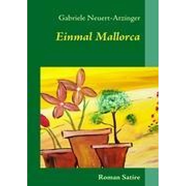 Einmal Mallorca, Gabriele Neuert-Atzinger