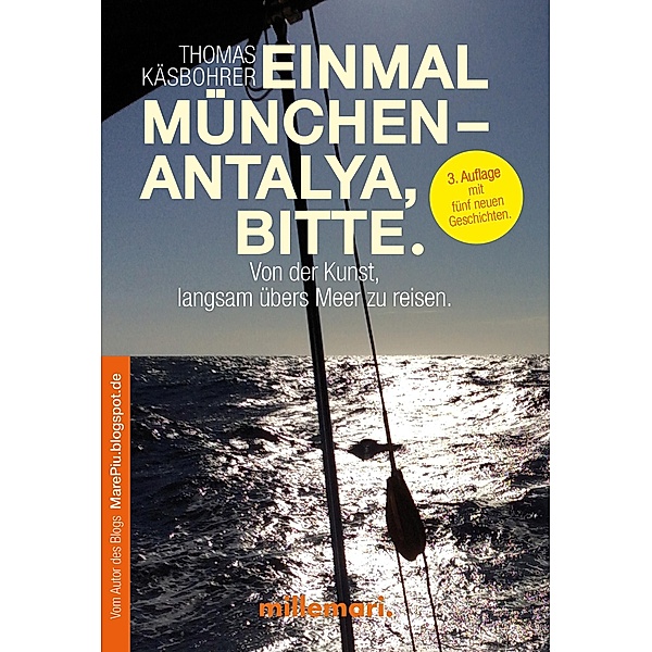 Einmal München - Antalya, bitte. 3. Auflage, Thomas Käsbohrer