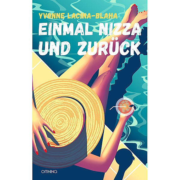 Einmal Nizza und zurück, Yvonne Lacina-Blaha